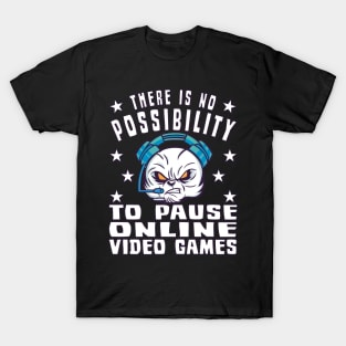 Gamer Gaming Online Gaming Pause Game Play T-Shirt